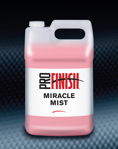 Pro Finish WAXES & SEALANTS Miracle Mist automotive car wash and detailing supplies